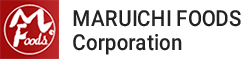 MARUICHI FOODS Corporation